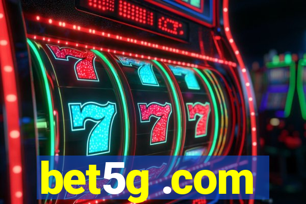 bet5g .com