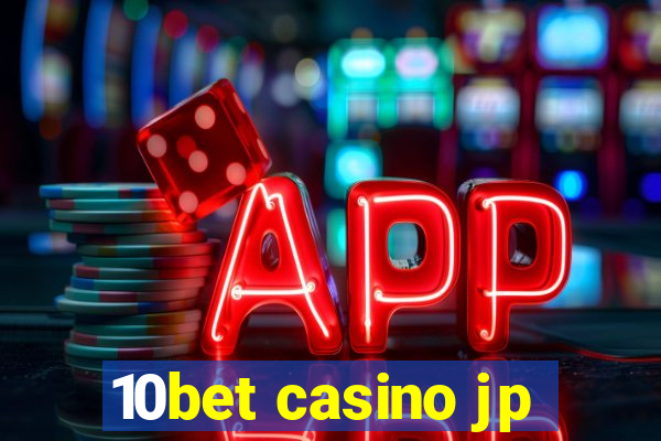 10bet casino jp