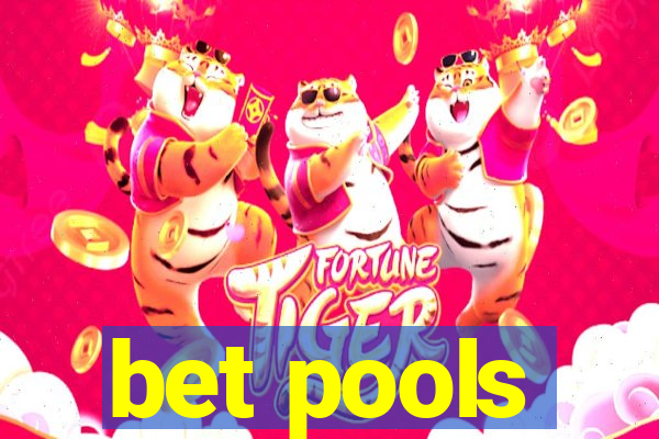 bet pools