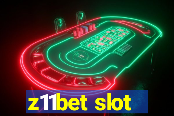 z11bet slot