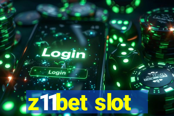 z11bet slot