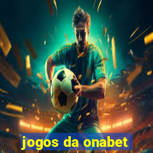 jogos da onabet