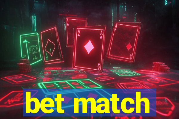 bet match