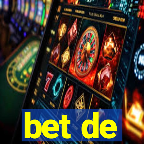 bet de