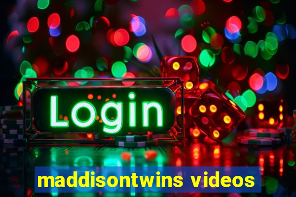 maddisontwins videos