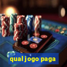 qual jogo paga