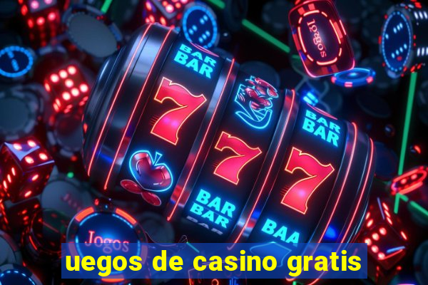 uegos de casino gratis