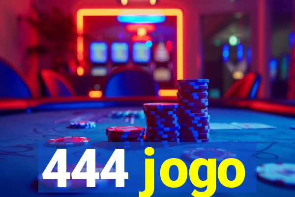 444 jogo