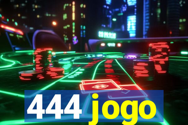 444 jogo