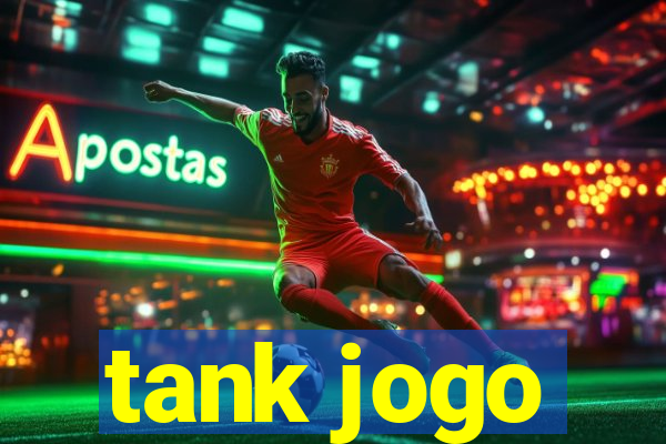 tank jogo