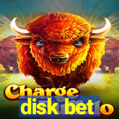 disk bet