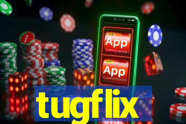 tugflix