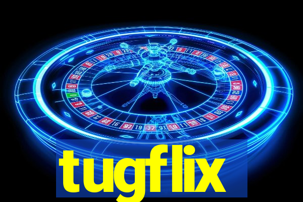 tugflix