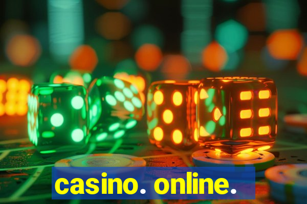 casino. online.