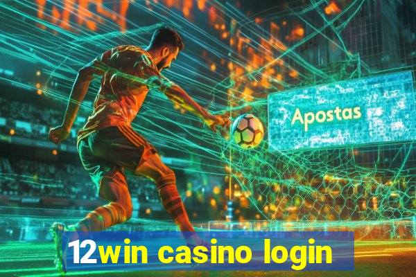 12win casino login