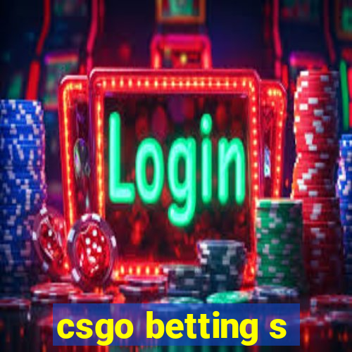 csgo betting s