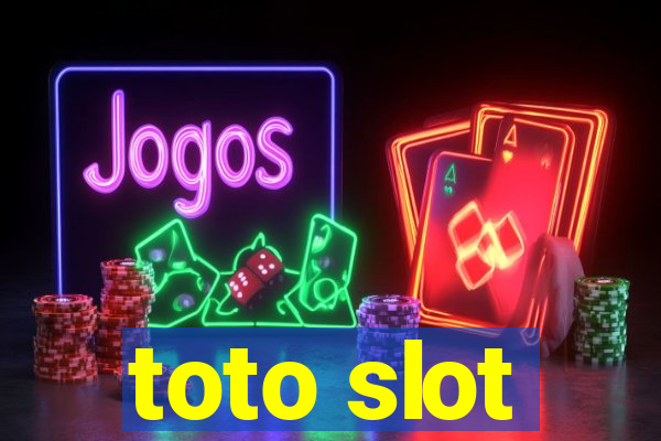 toto slot