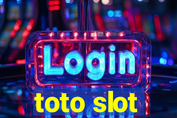 toto slot