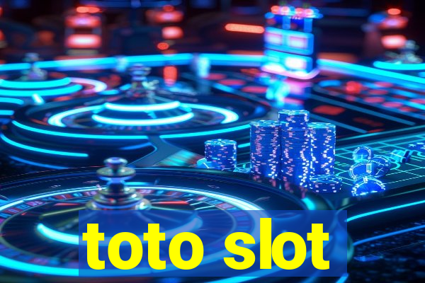 toto slot