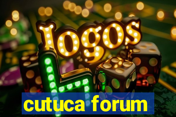 cutuca forum