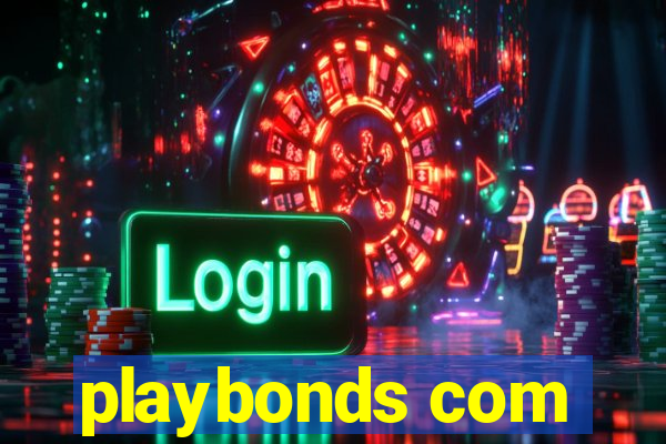 playbonds com