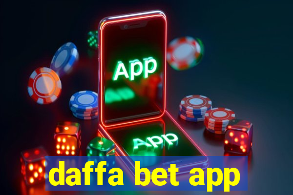 daffa bet app