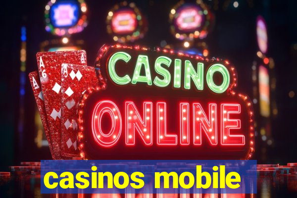 casinos mobile