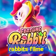 rabbits filme