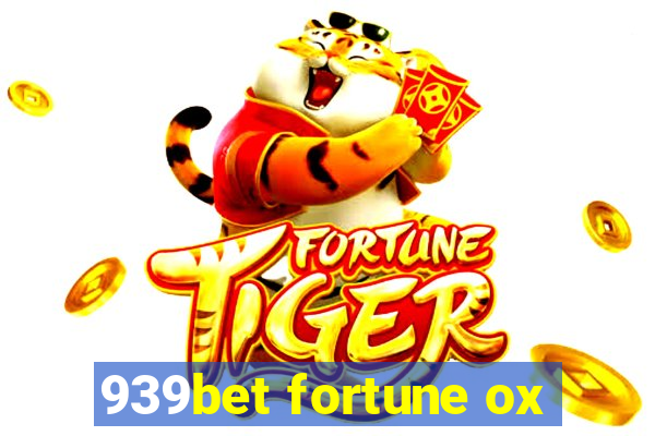 939bet fortune ox