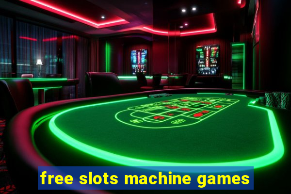 free slots machine games