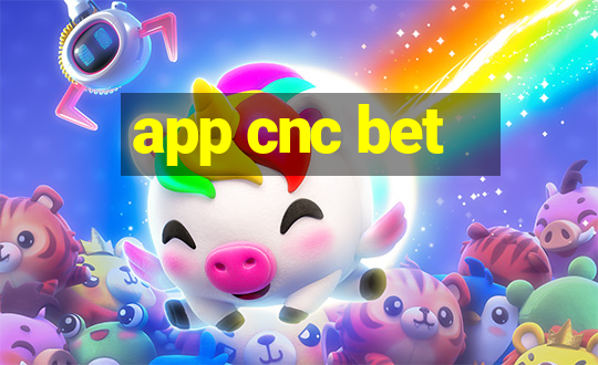 app cnc bet