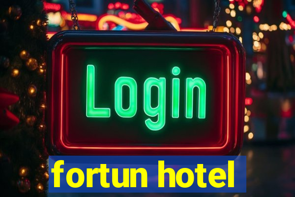 fortun hotel