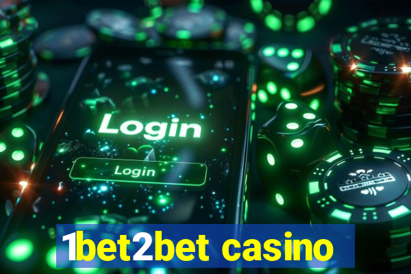 1bet2bet casino