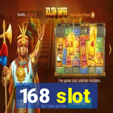 168 slot