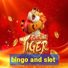 bingo and slot