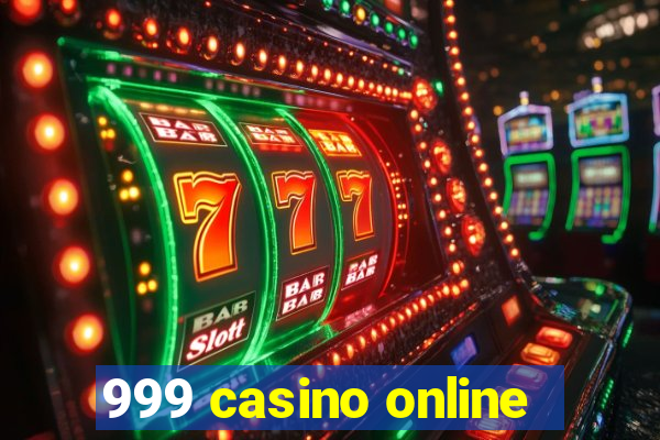 999 casino online