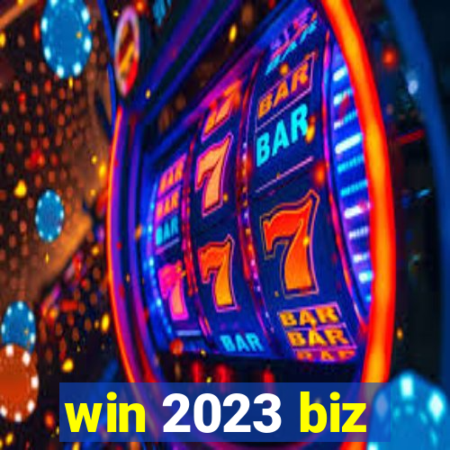 win 2023 biz