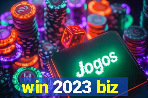 win 2023 biz