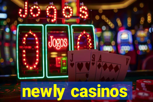 newly casinos