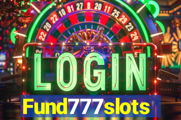 Fund777slots