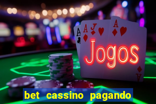 bet cassino pagando no cadastro