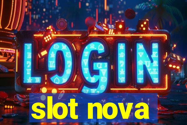 slot nova