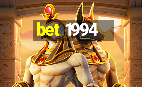 bet 1994