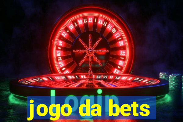 jogo da bets