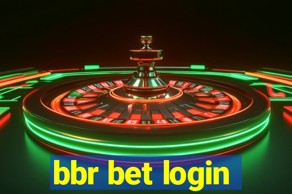 bbr bet login