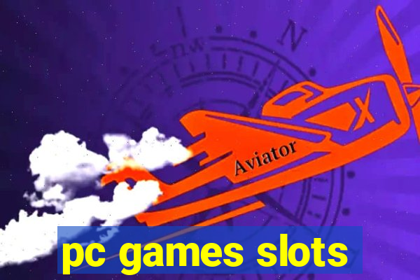 pc games slots