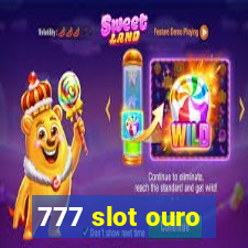 777 slot ouro