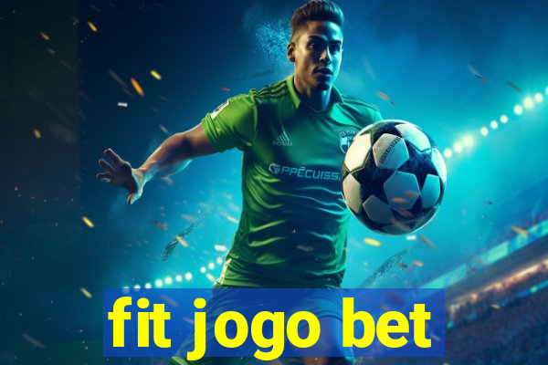 fit jogo bet