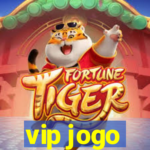 vip jogo