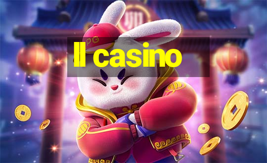 ll casino